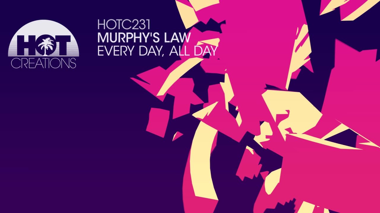 Murphy's Law - Every Day, All Day