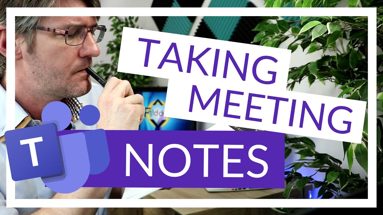 How to take Meeting notes or Minutes in Microsoft Teams