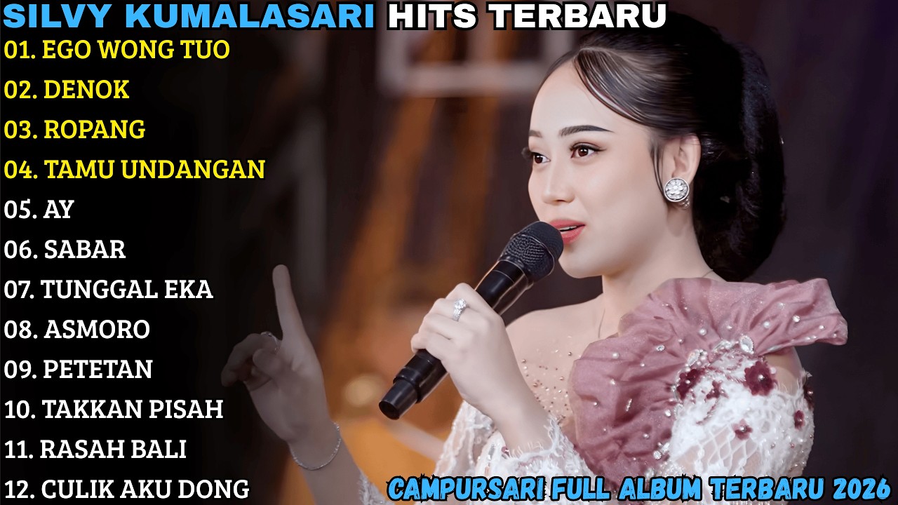 SILVY KUMALASARI TERBARU | EGO WONG TUO - DENOK - ROPANG | CAMPURSARI FULL ALBUM TERBARU 2026