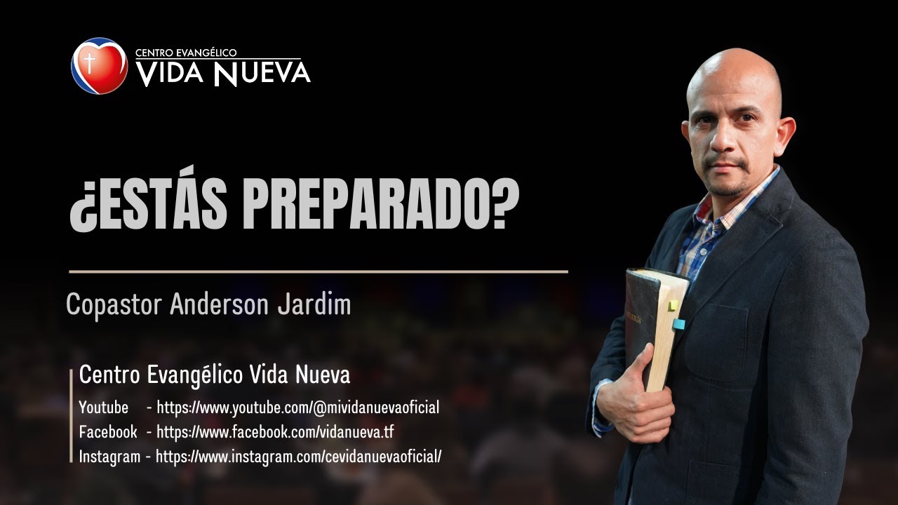 &iquest;Est&aacute;s preparado?, por el copastor Anderson Jardim