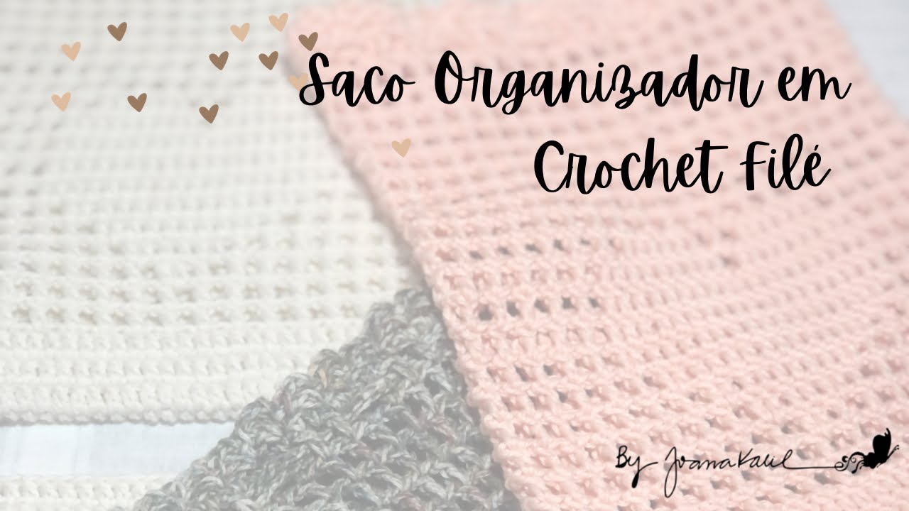#Tutorial - Saco Organizador #crochetfile #by_joanakalil #semprecirculo