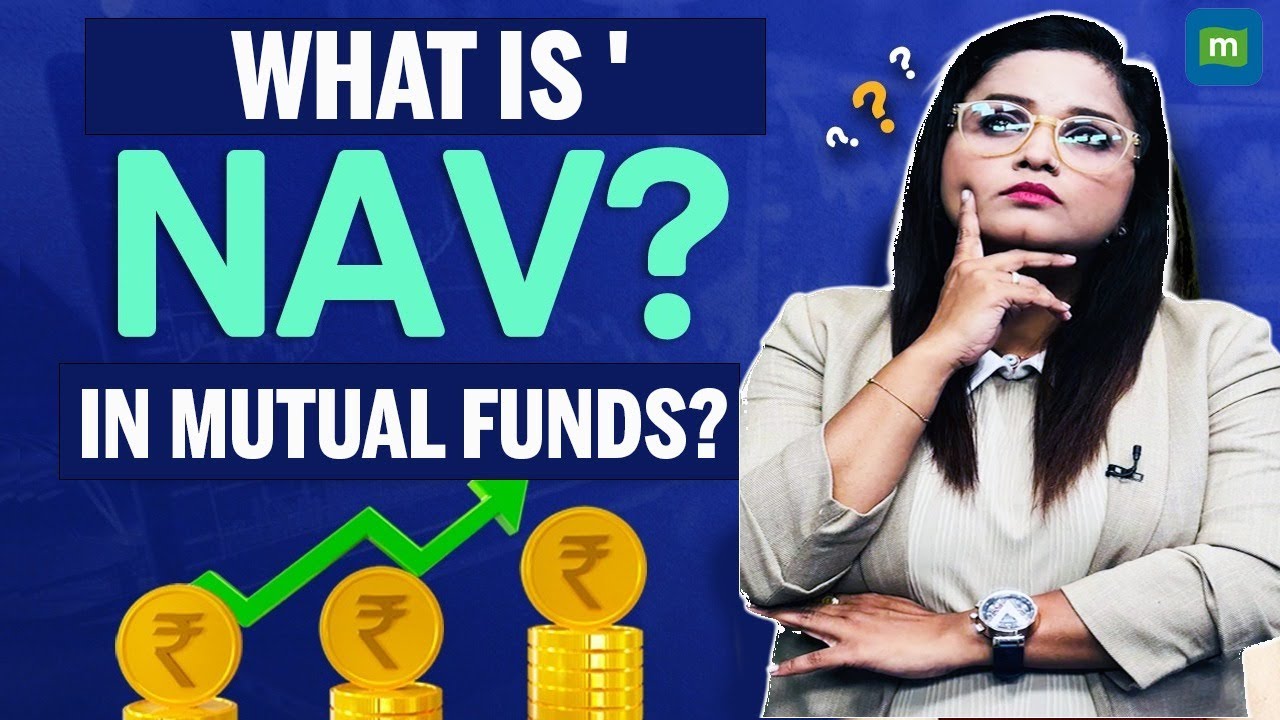 NAV in Mutual Funds EXPLAINED: What It Is & Why It Matters!