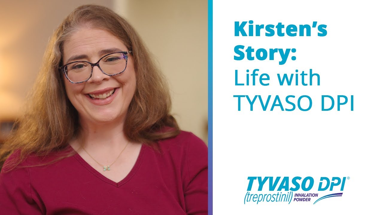 Kirsten's experience with TYVASO DPI