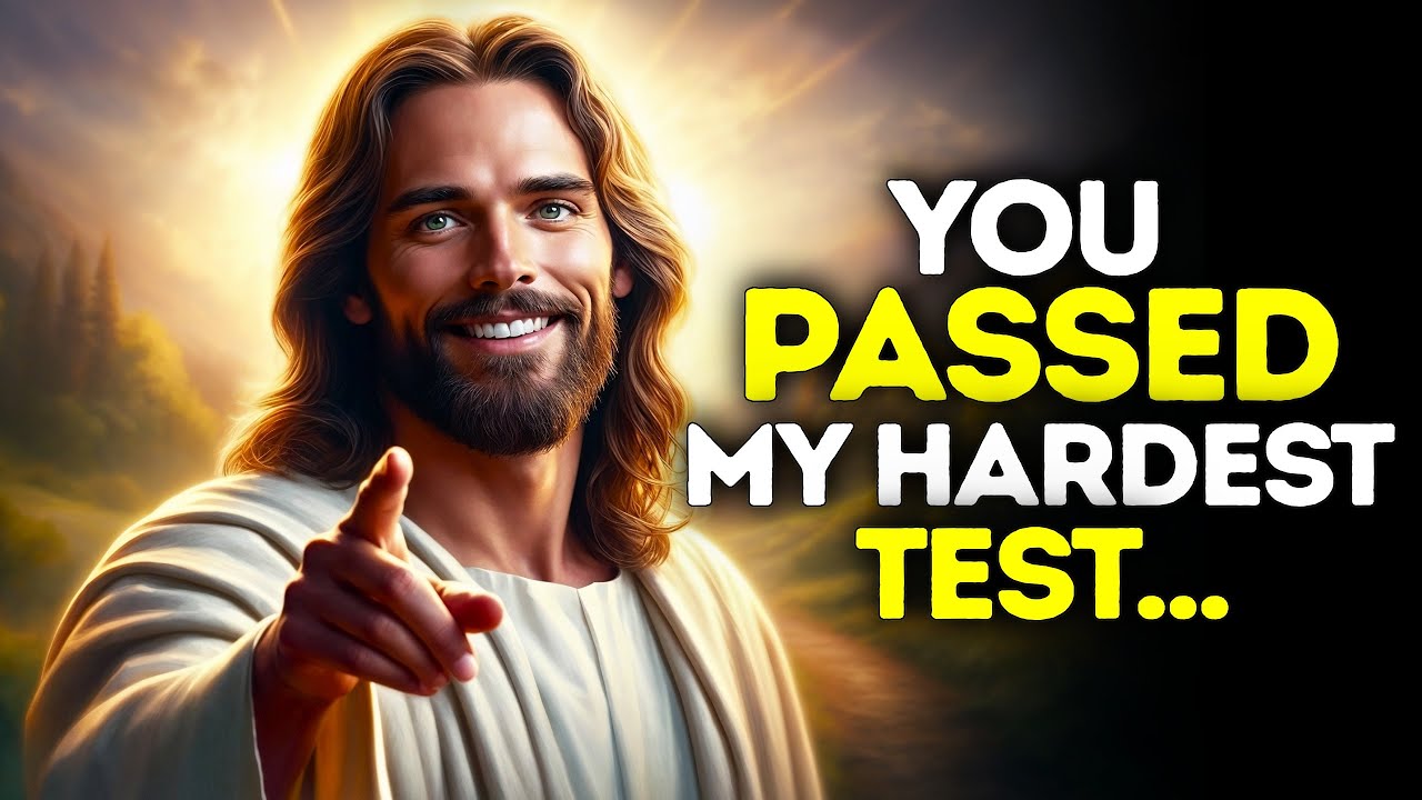 God Says- YOU PASSED MY HARDEST TEST!...| Gods Message Now Today | God's Message Now For You Today
