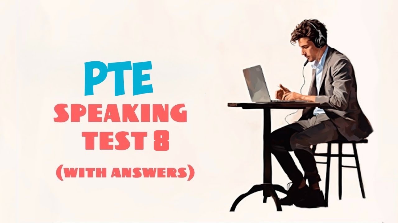 PTE SPEAKING PRACTICE TEST 8 | NEW (2025), with answers