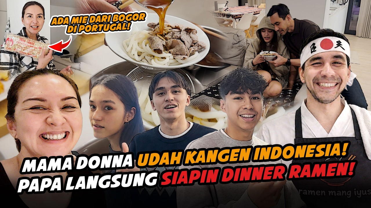 MAMA DONNA KANGEN RUMAH! MALAMNYA PAPA MASAK RAMEN PAKAI MIE DARI BOGOR?!