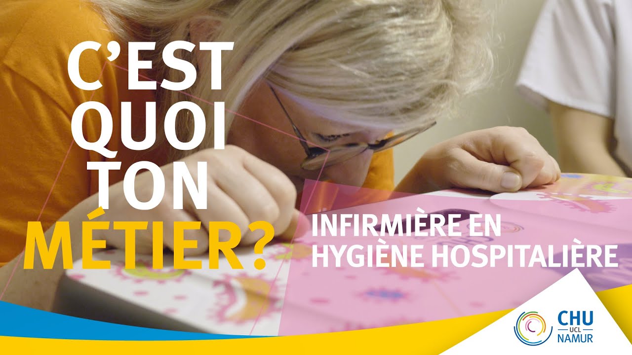 C'est quoi ton métier ? Cadre infirmier et Infirmière en hygiène hospitalière