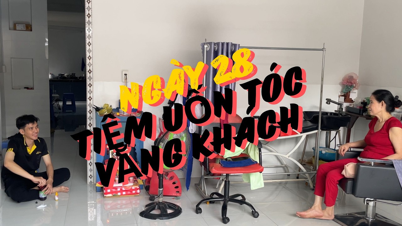 Tối 27 Sáng 28 Tết: Tiệm Uốn Tóc Ế Ẩm, Chợ Xuân Thưa Thớ, Không Khí Cận Xuân Ảm Đạm