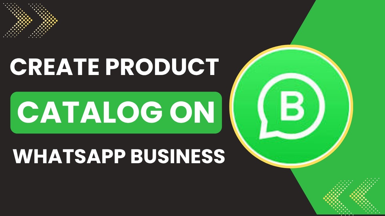 How to create product catalog on WhatsApp Business