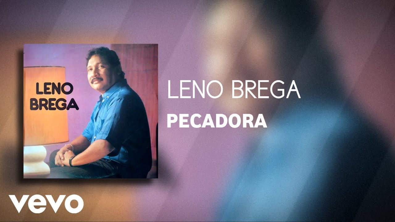 Leno Brega - Pecadora (Áudio Oficial)