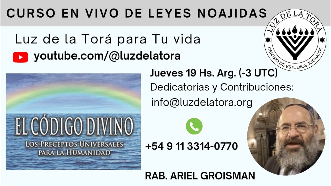 #151 - Curso de Leyes Noajidas - Normas de las Relaciones Interpersonales 32 - Rab. Ariel Groisman