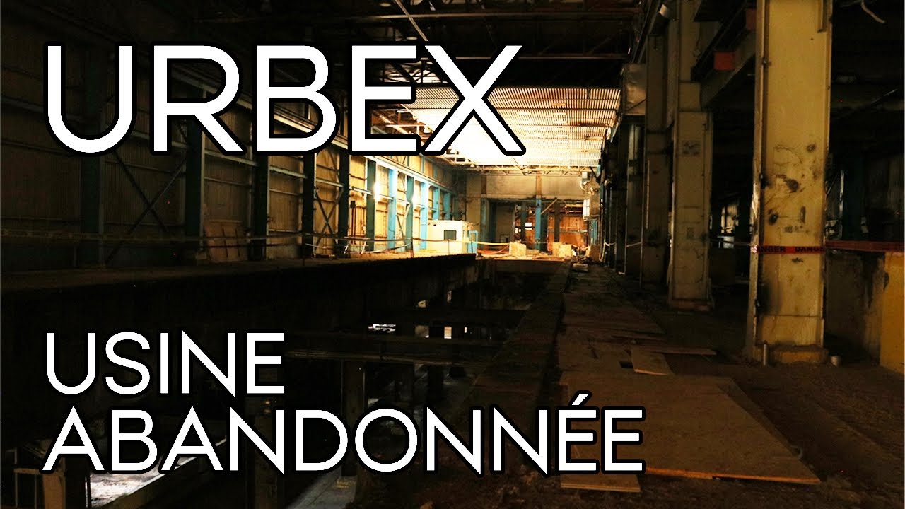 URBEX - On explore une usine abandonn&eacute;e !