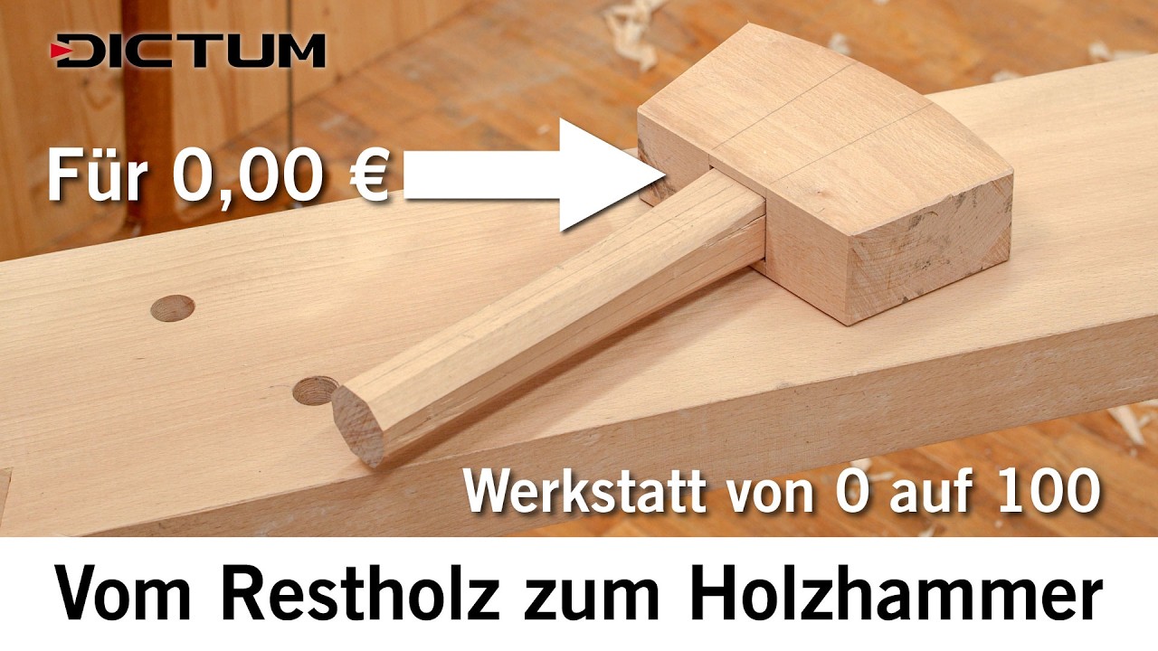 Vom Restholz zum Holzhammer: Bauanleitung für deine »Werkstatt von 0 auf 100« (Teil 7)