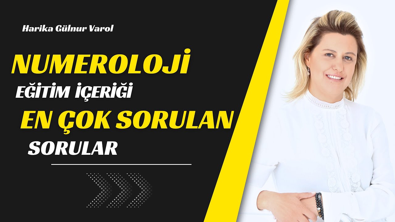 Numeroloji Eğitimimizin İçeriği - En Çok Sorulan Soruları Cevapladık - Harika Gülnur Varol