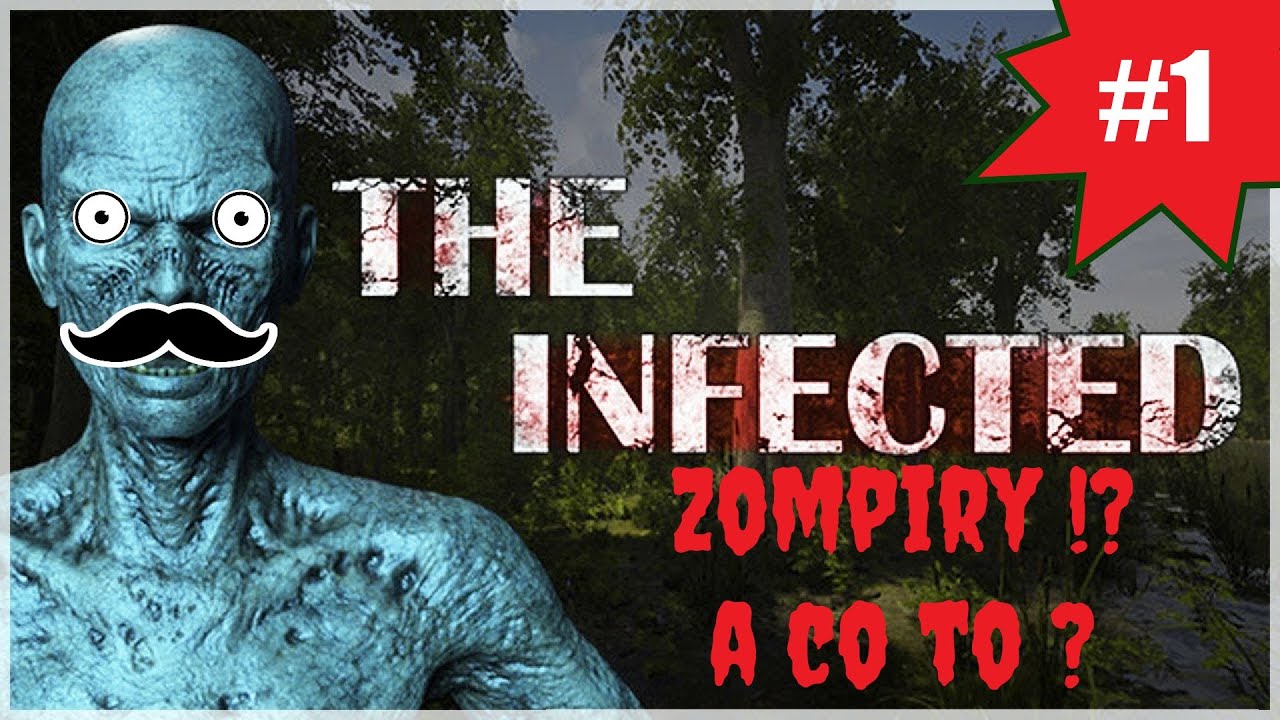 THE INFECTED #1 / GAMEPLAY PL / ZOMPIRY? A CO TO ?