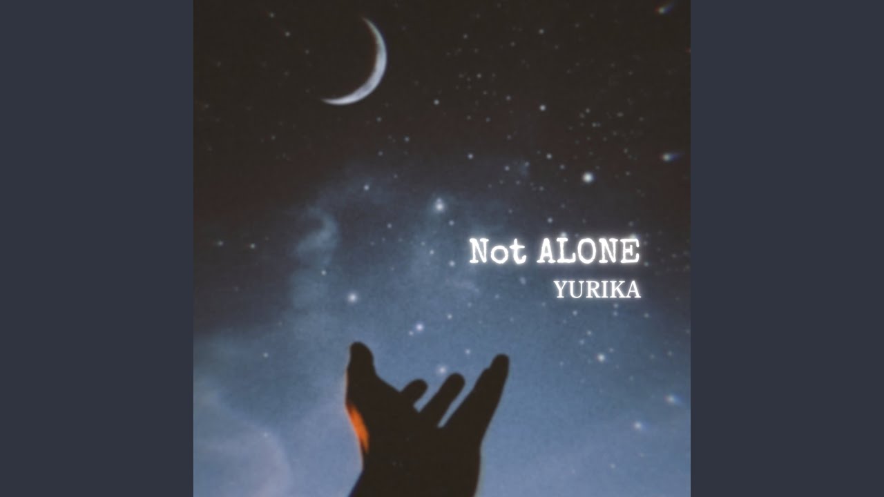 Not ALONE