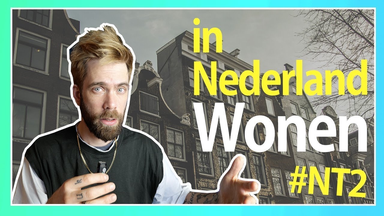 Wonen In Nederland (audio gefixt) #NT2 #learndutch