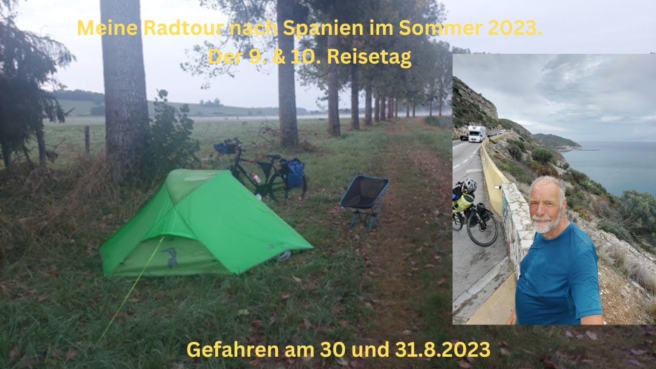 Meine Radtour nach Spanien im Sommer 2023. Der 9. & 10. Reisetag