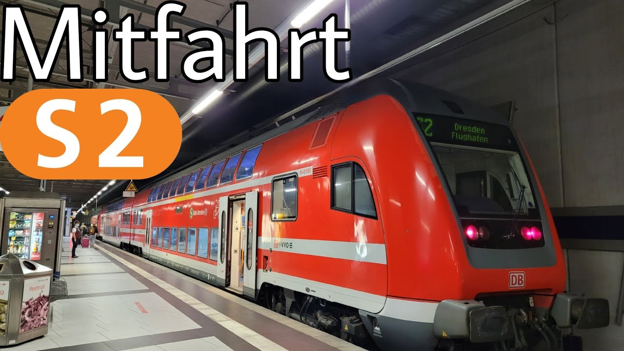 S-Bahn Dresden | Mitfahrt | Dosto 07 | Linie S2 | Dresden Hbf - Dresden Flughafen