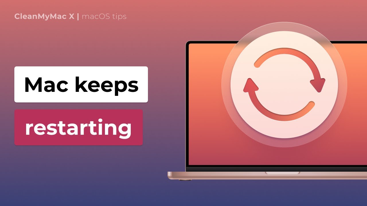 Mac Keeps Restarting? Try these troubleshooting tips!