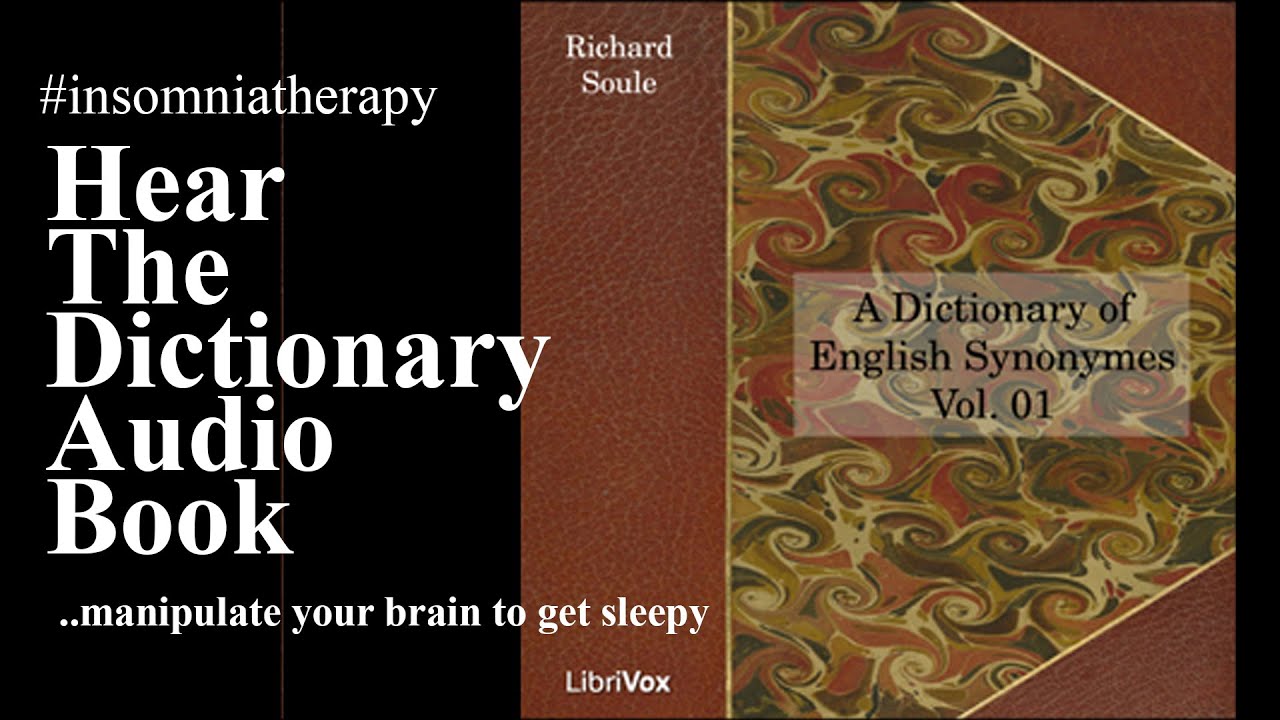 Insomnia Therapy : Hear The Dictionary Audio Book to manipulate your brain for get sleepy
