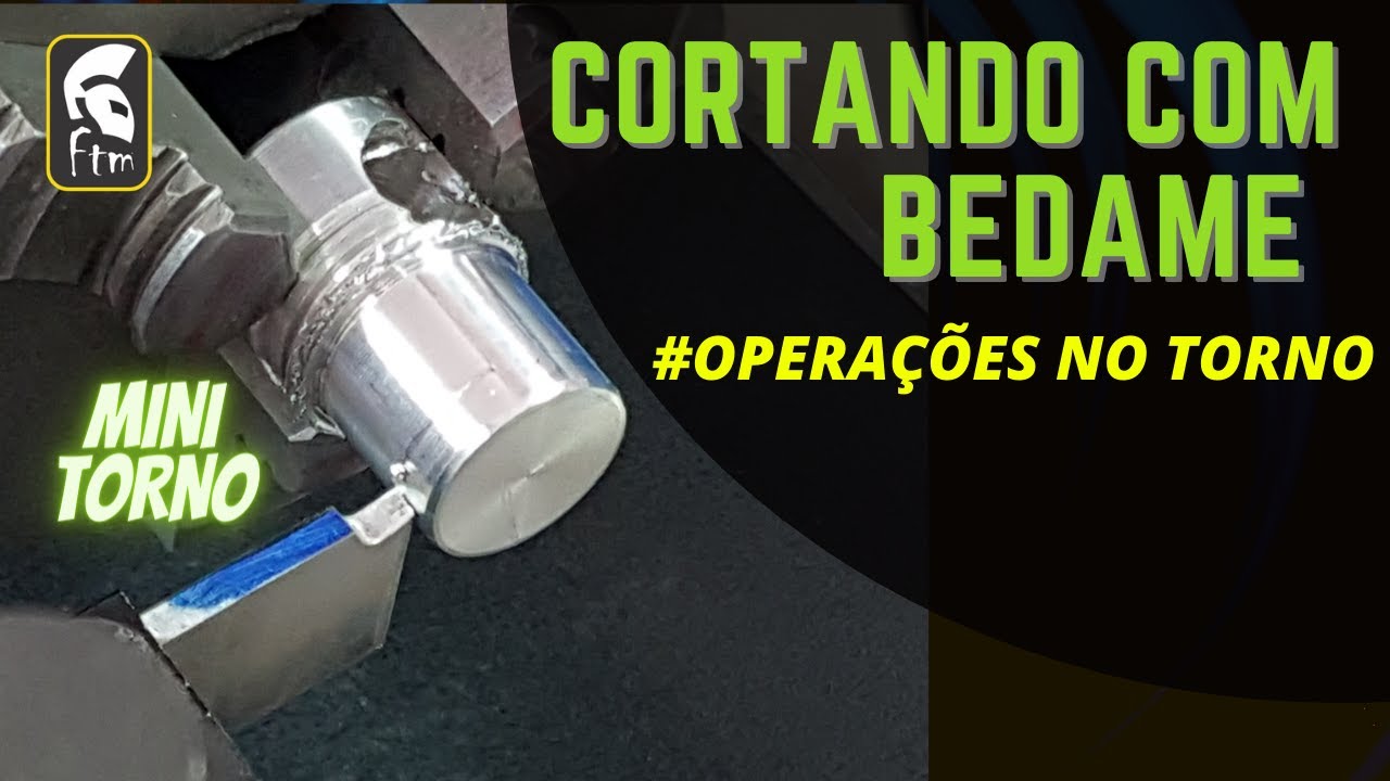 Cortando no torno com BEDAME | Iniciantes e Amadores #bedame #usinagem #afiação