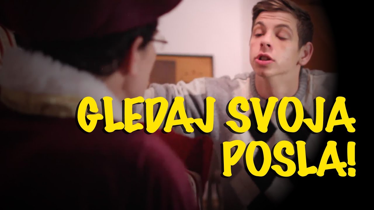GLEDAJ SVOJA POSLA