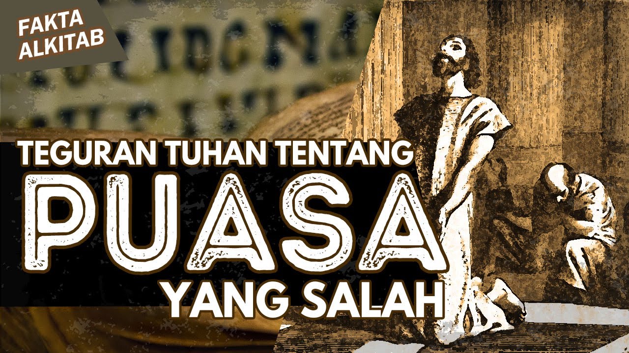 #FaktaAlkitab | INI CARA BERPUASA YANG TUHAN AJARKAN !!