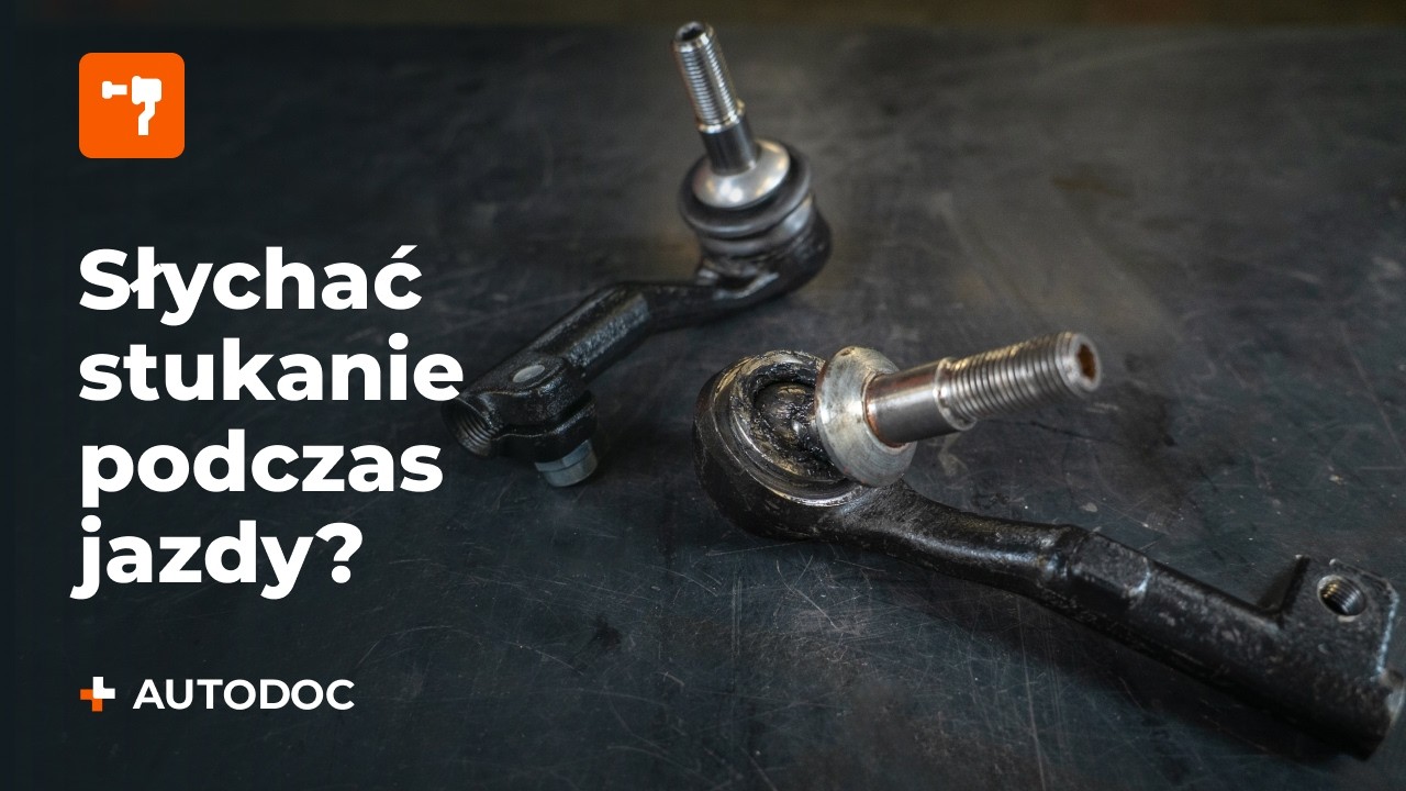 Jak sprawdzić, czy drążek kierowniczy jest uszkodzony?
