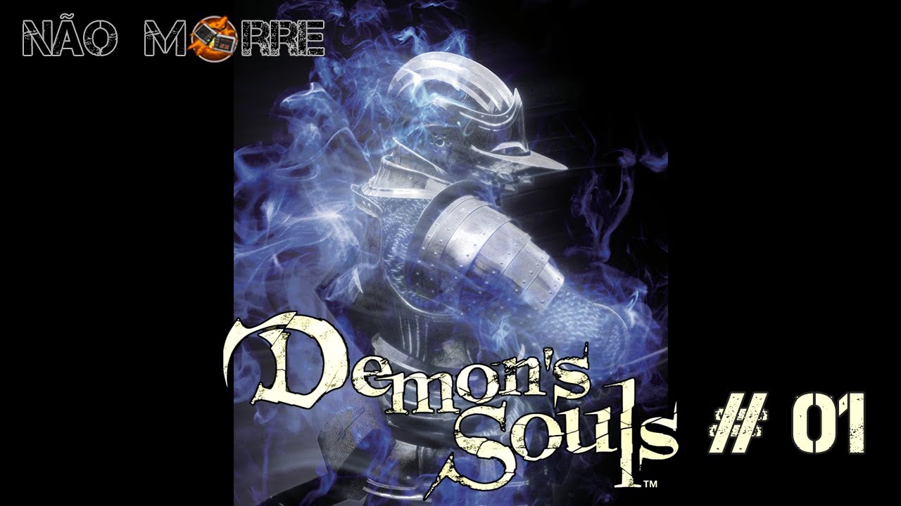 Soulspectiva | Demon's Souls 01