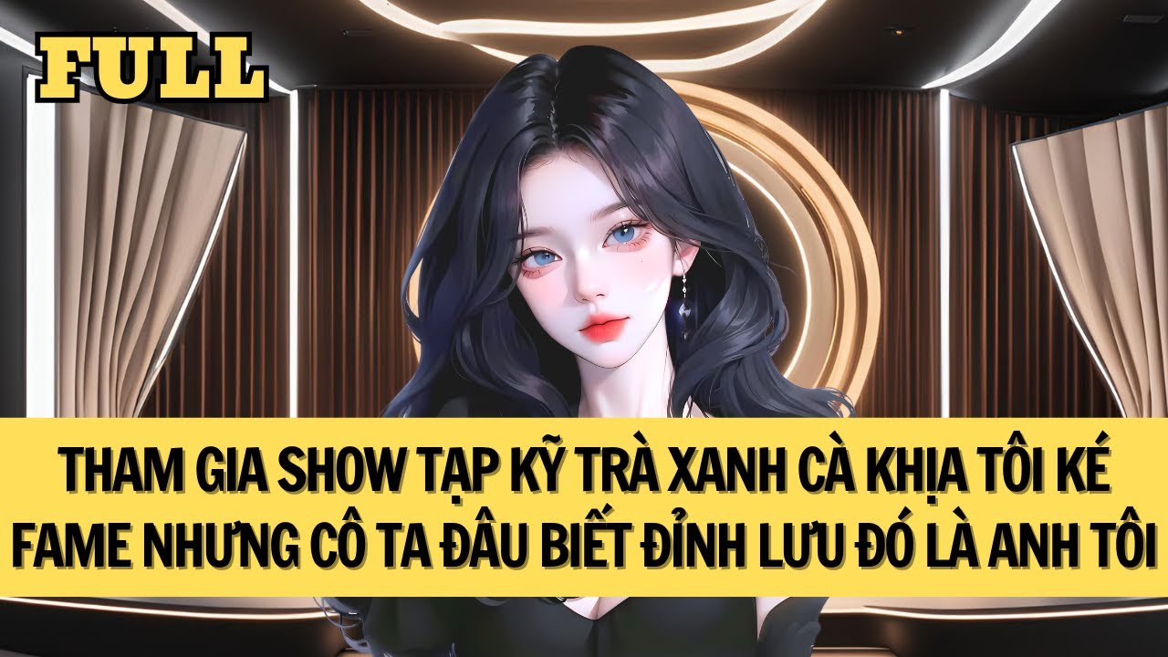 [FULL REVIEW] THAM GIA SHOW TẠP KỸ TÔI BỊ LÊN ÁN VÌ ĐU BÁM ĐỈNH LƯU