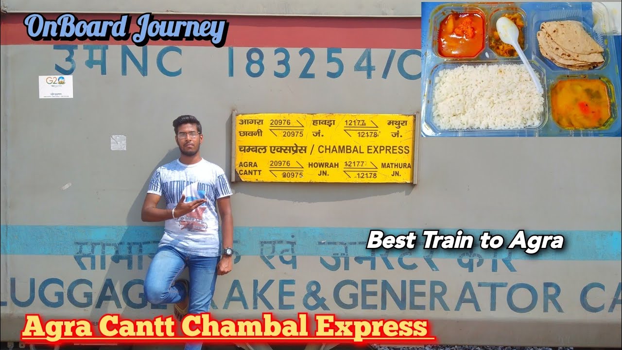 Agra Cantt Chambal Express Journey | AGC To HWH | *Side Pantry ka khana acha nehi tha☹️*