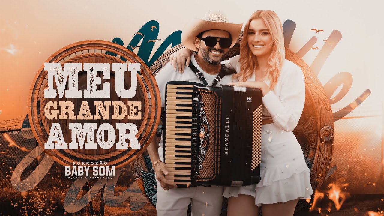 Meu Grande Amor - Baby Som (Clipe Oficial)
