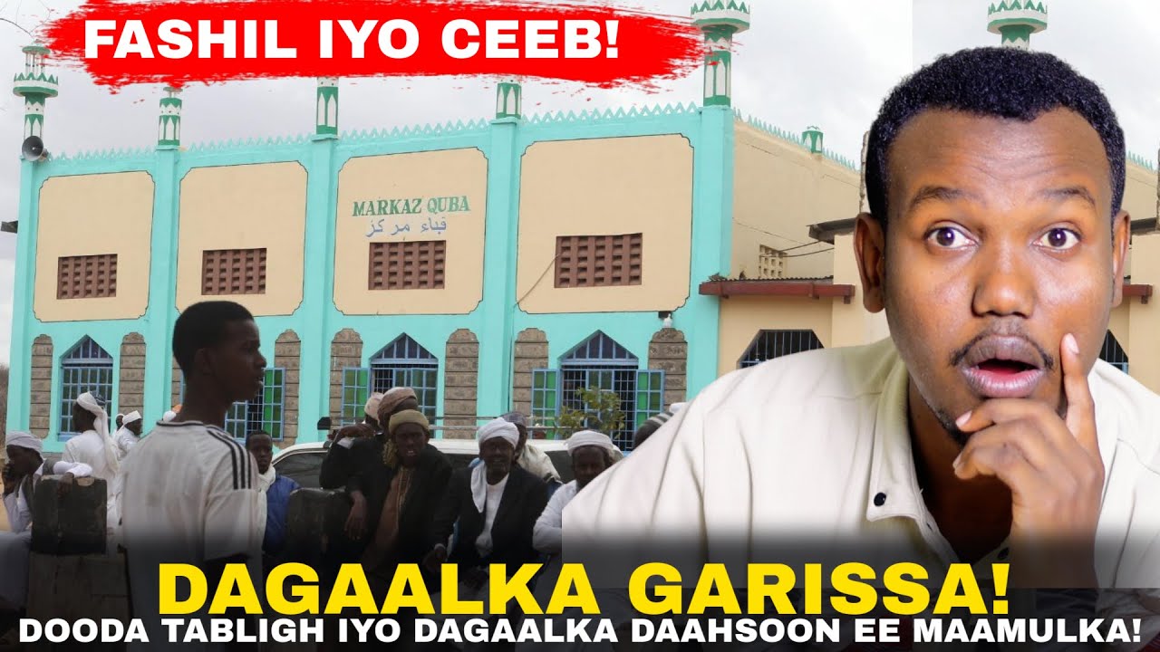 DAGAALKA MASJIDKA EE CULUMADA TABLIQTA GARISSA!
