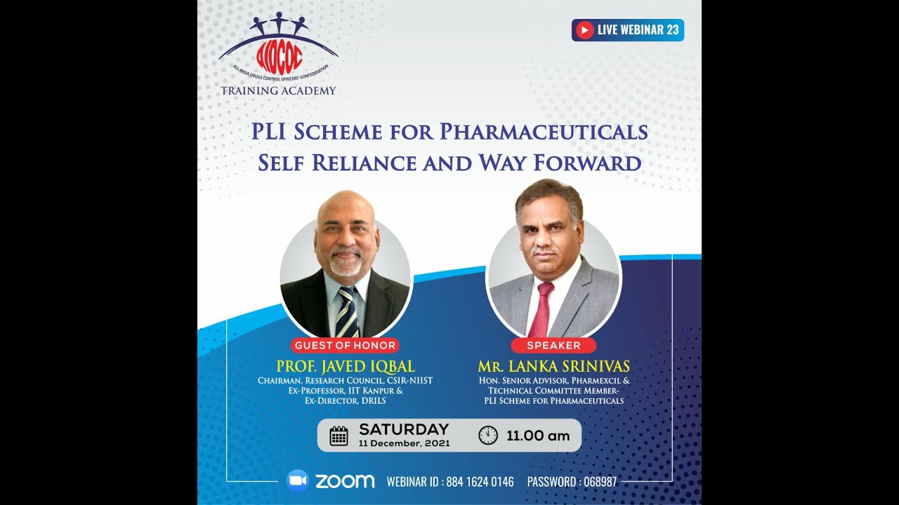 PLI Scheme for Pharmaceuticals - Self Reliance and Way Forward