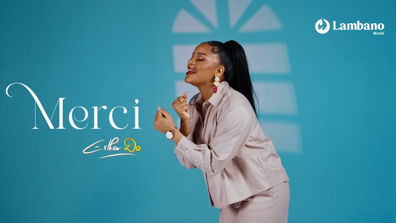 Esther Do - Merci - Clip officiel