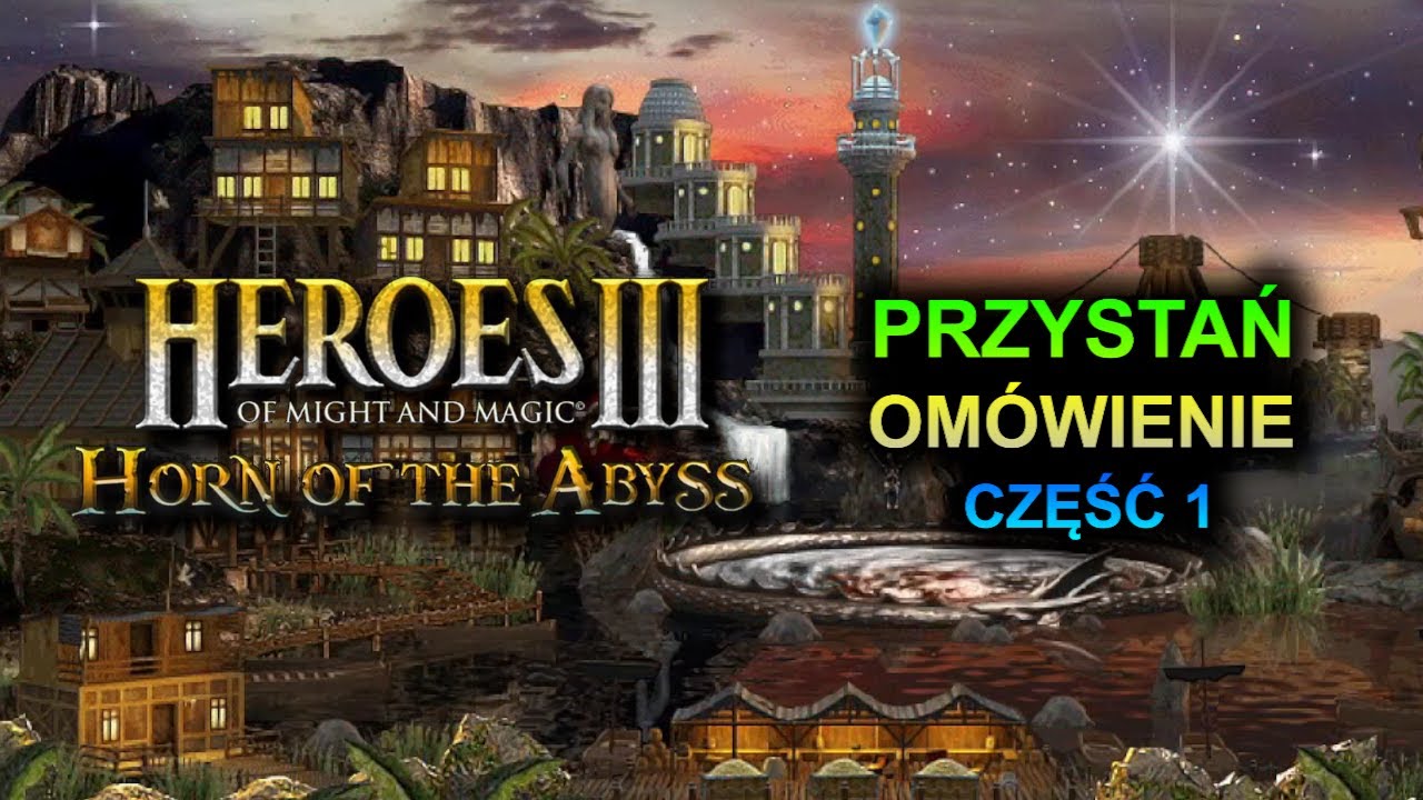 HEROES 3 - OMÓWIENIE MIASTA 