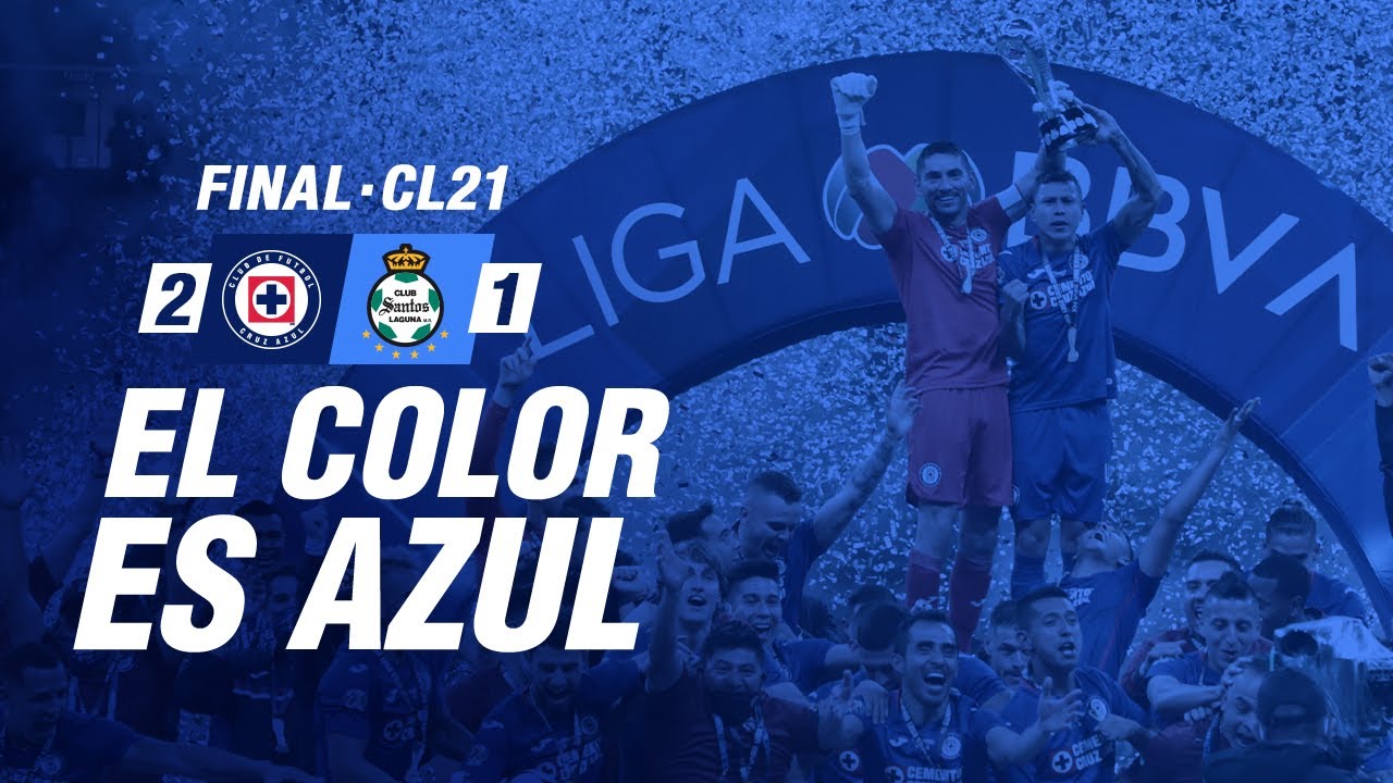 El Color es AZUL: CAMPEONES | Cruz Azul vs Santos | Final l Clausura 2021