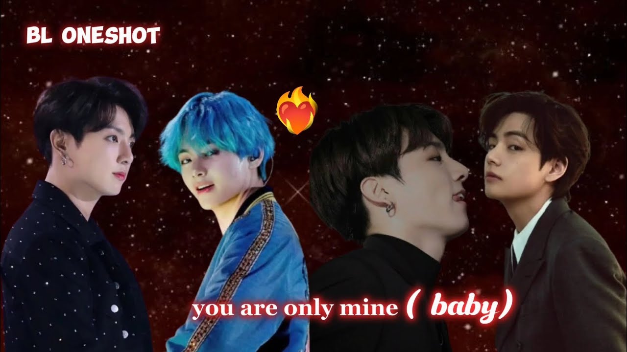 you are only mine (baby ) 👄🥵 || bl oneshot ||taekook romantic love story #bts #btsarmy