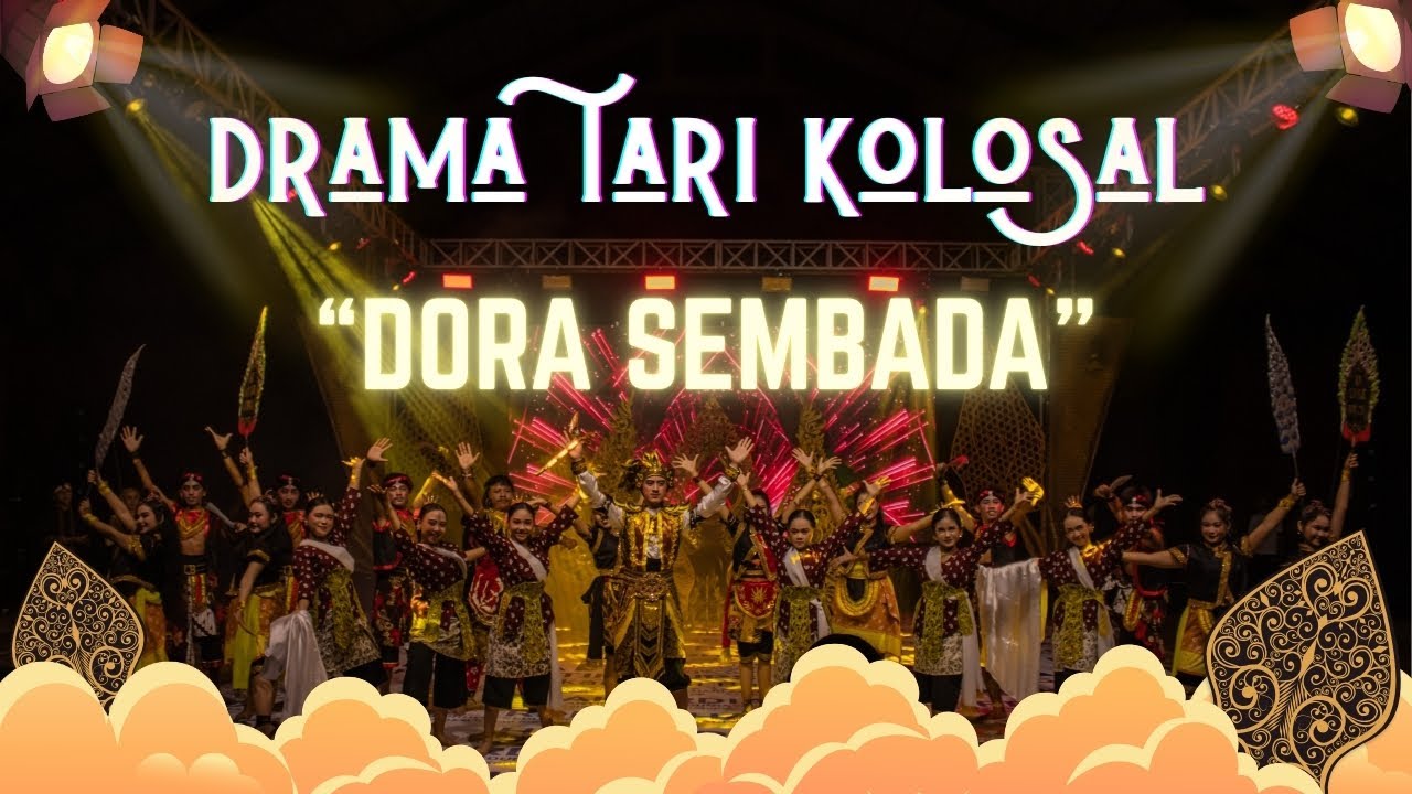 DRAMA TARI KOLOSAL - DORA SEMBADA - SMAN 1 NGADIROJO