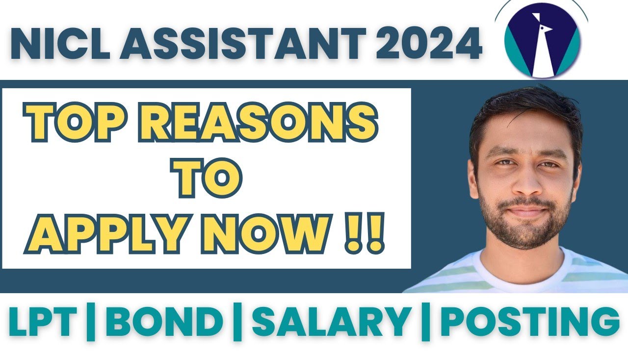NICL Assistant 2024 Job Reality: Profile, Posting, LPT, Job Timings, Salary, Bond, 5-Day Week | M...