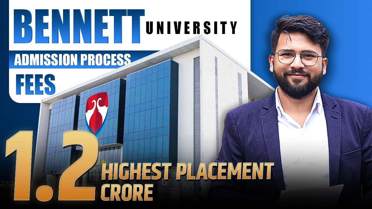 Bennett University Review 2023 | 1.2 CPA Highest Placement😱 | Fees Structure | Scholarship
