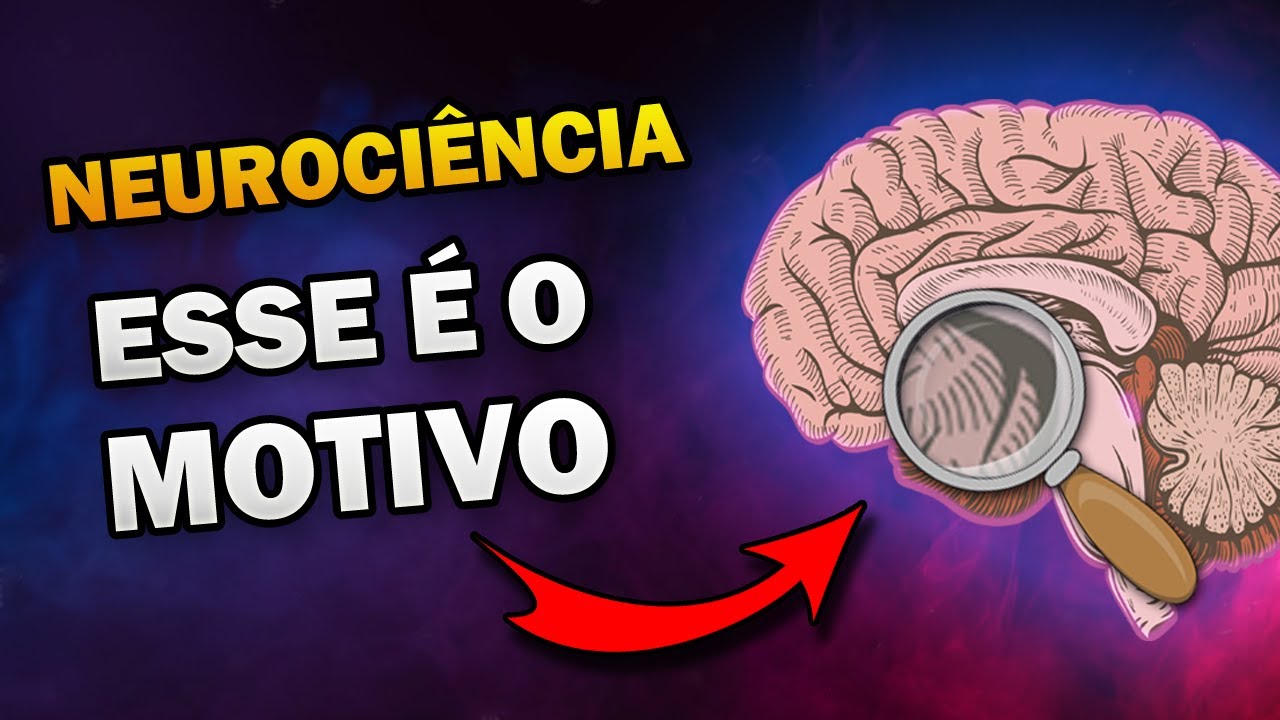 POR QUE VOCÊ NÃO TERMINA NADA QUE COMEÇA? Neurociência Explica!