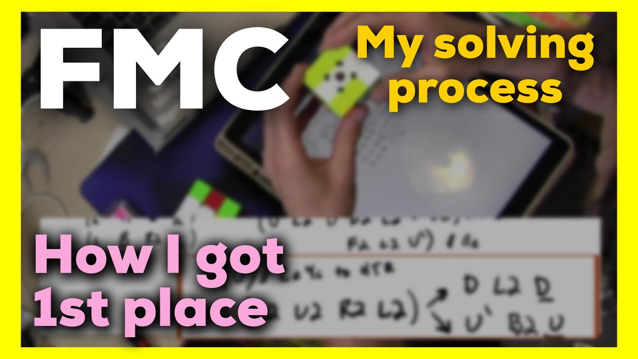 My Solving Process in FMC - 1st Place Solve on CubingTime.com Weekly Competition