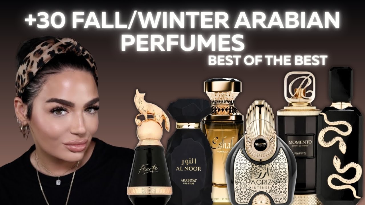 ЛУЧШИЕ АРАБСКИЕ АРОМАТЫ ОСЕНЬ-ЗИМА! +30 ВЕЧНЫХ РЕКОМЕНДАЦИЙ И ТУР | Paulina&Perfumes