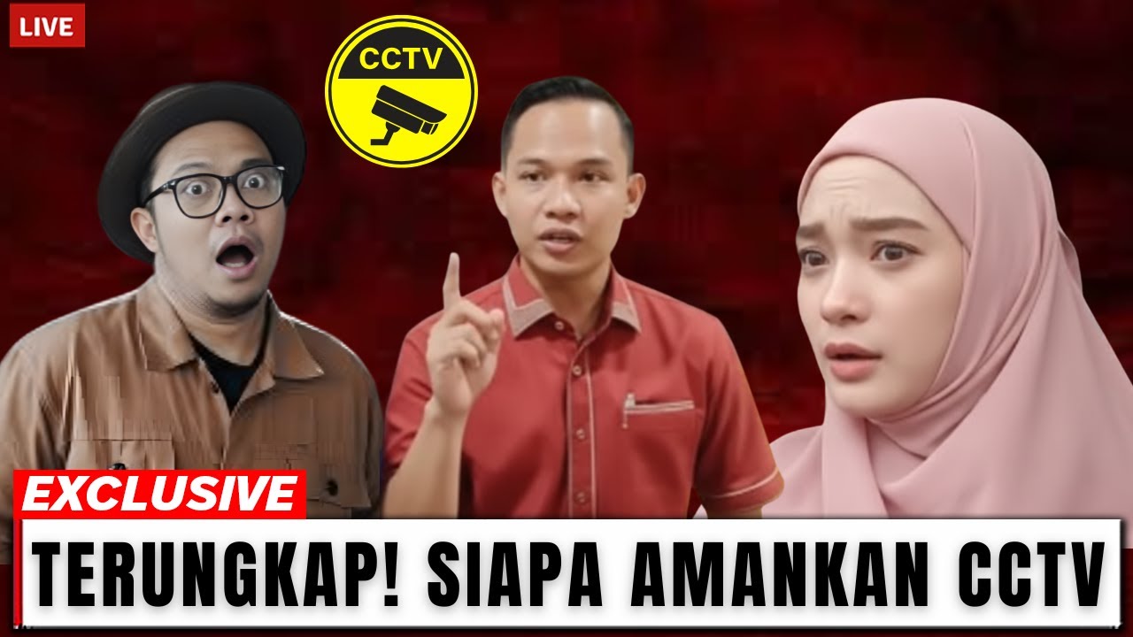 TERUNGKAP! SIAPA AMANKAN CCTV
