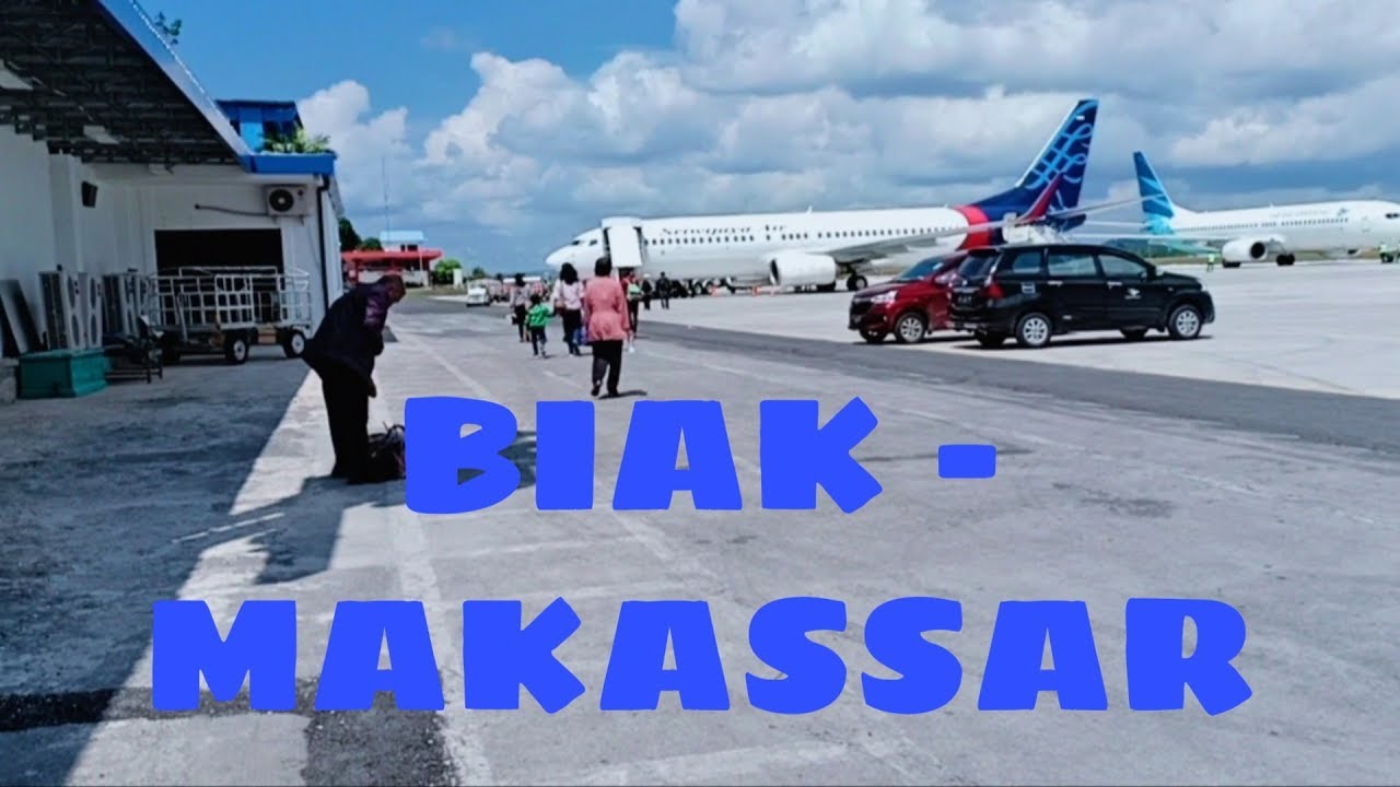 PENERBANGAN BIAK - MAKASSAR SRIWIJAYA AIR
