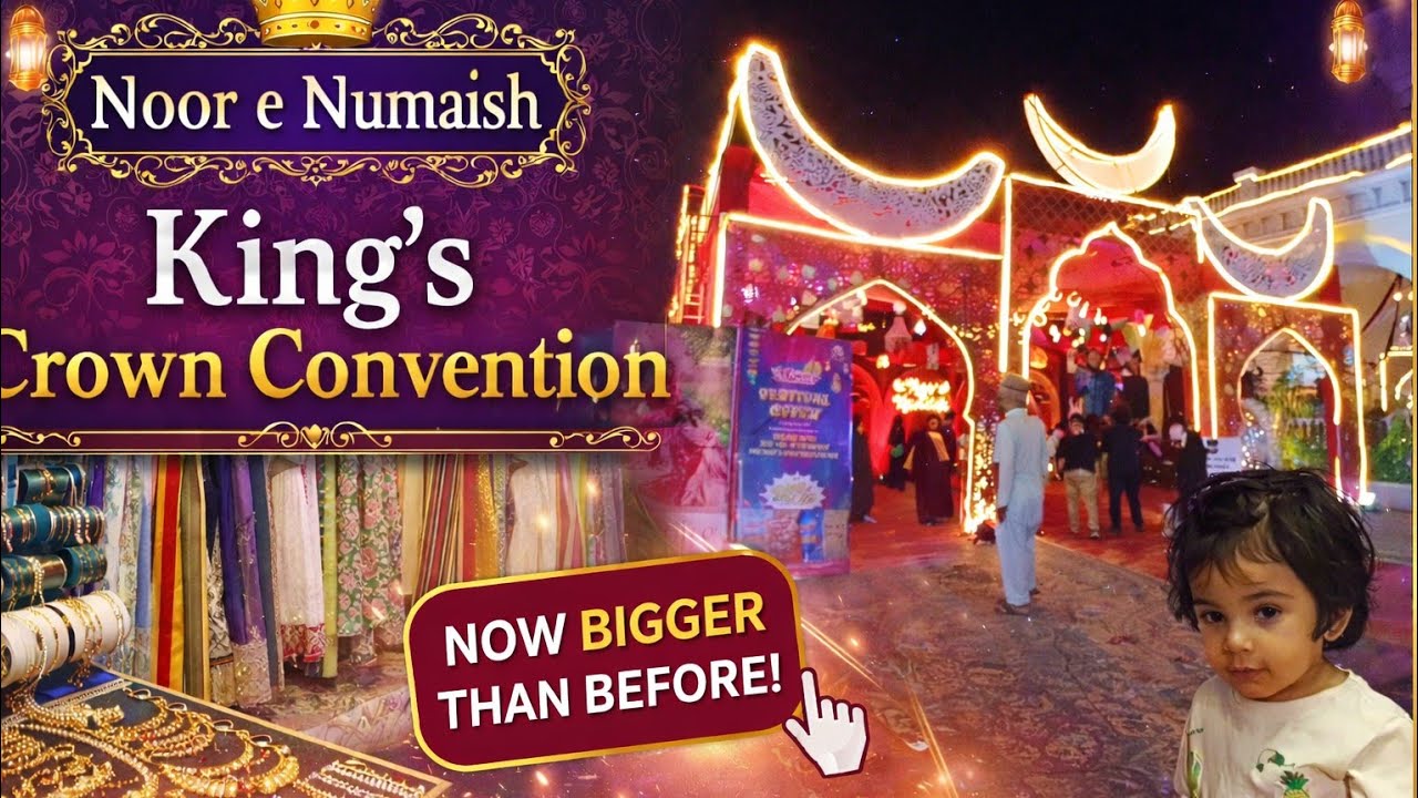 Noor-e-Numaish Expo at King’s Crown Convention | Ramzan Shopping, Jewellery & Dresses