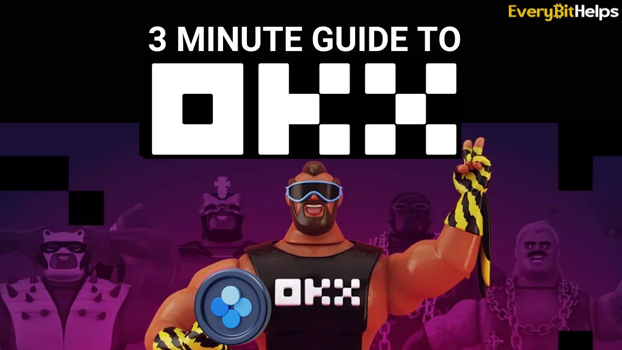 OKX Review in 3 Minutes: What is OKX?