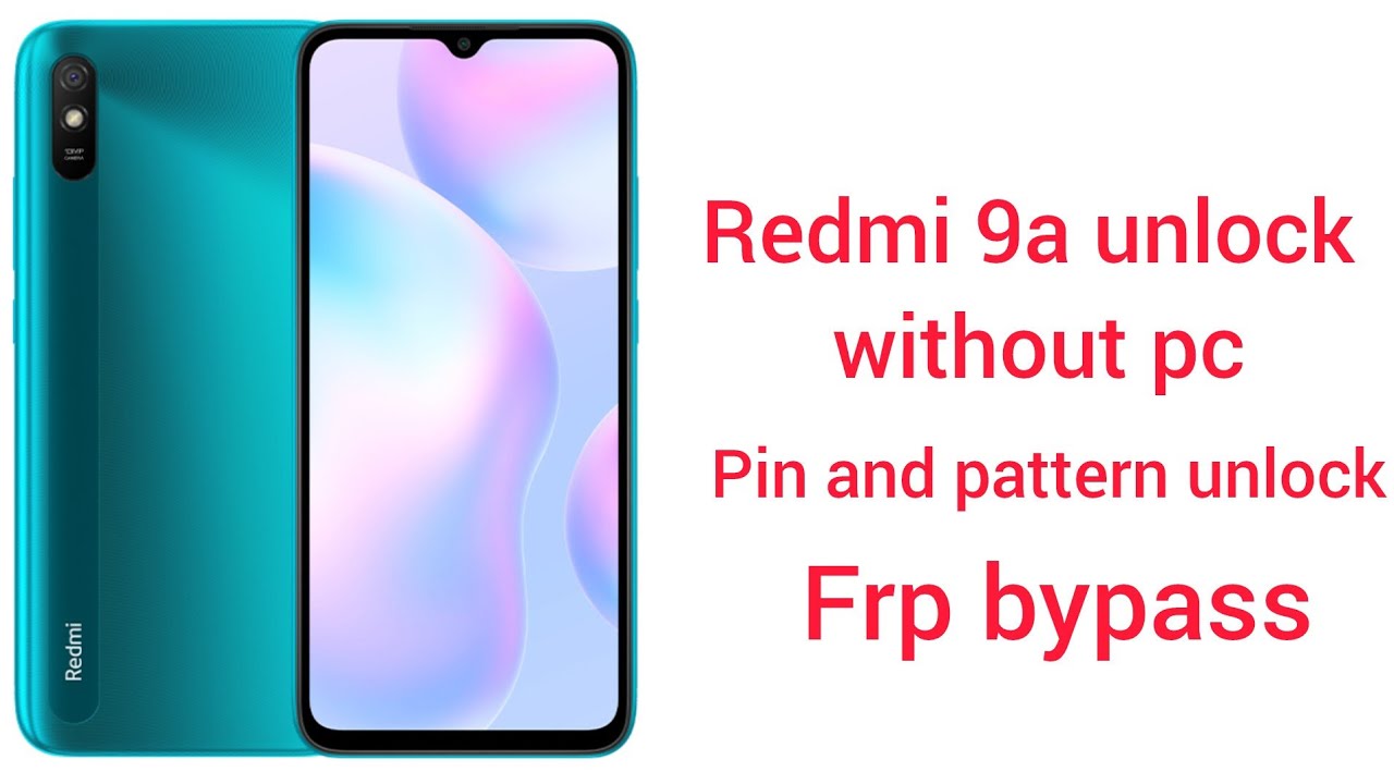 Redmi 9a unlock without pc and frp bypass